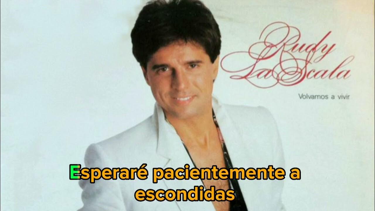 Rudy La Scala Yo Daría Lo Que Nunca Dí