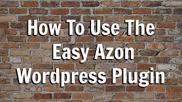 Easy Azon Wordpress Plugin