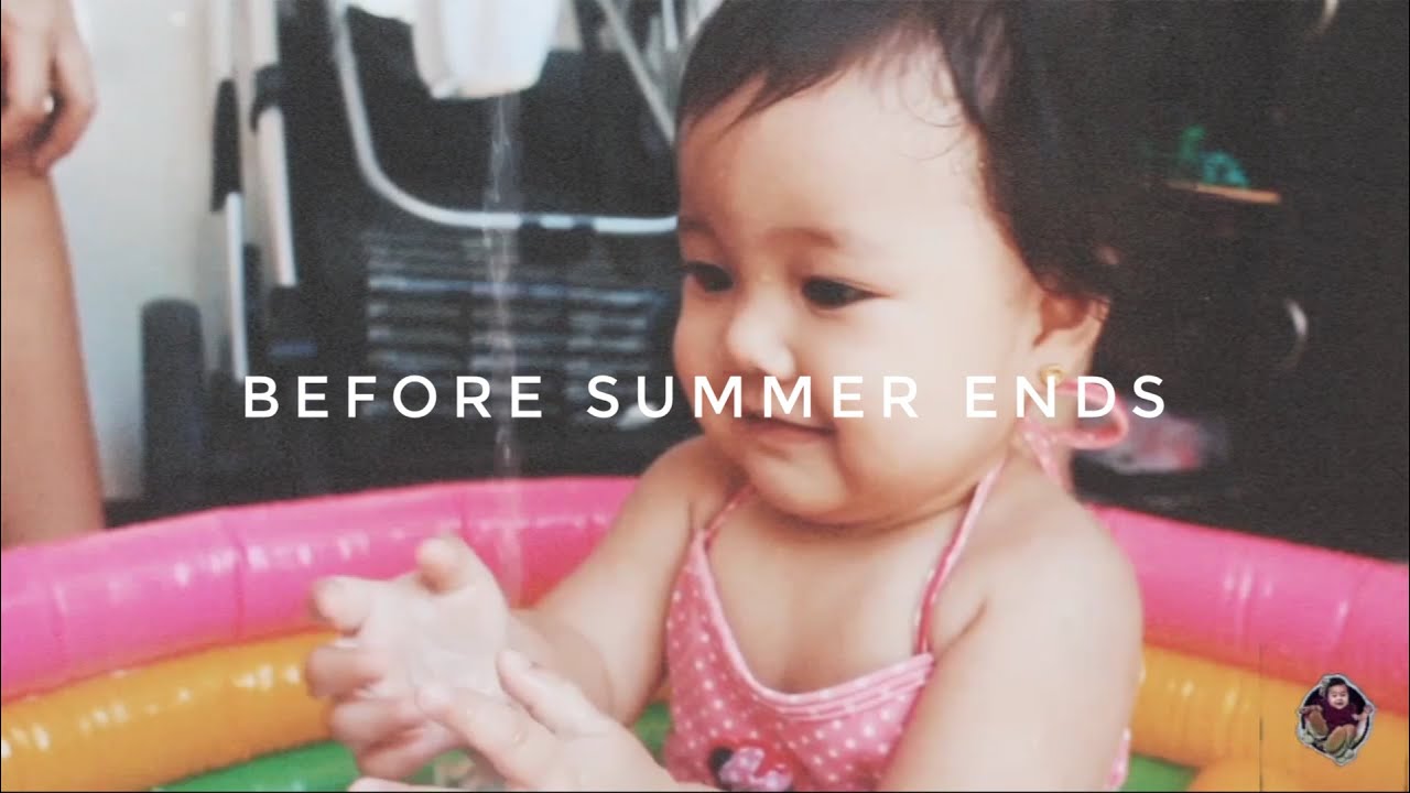 BEFORE SUMMER ENDS 👙 - YouTube