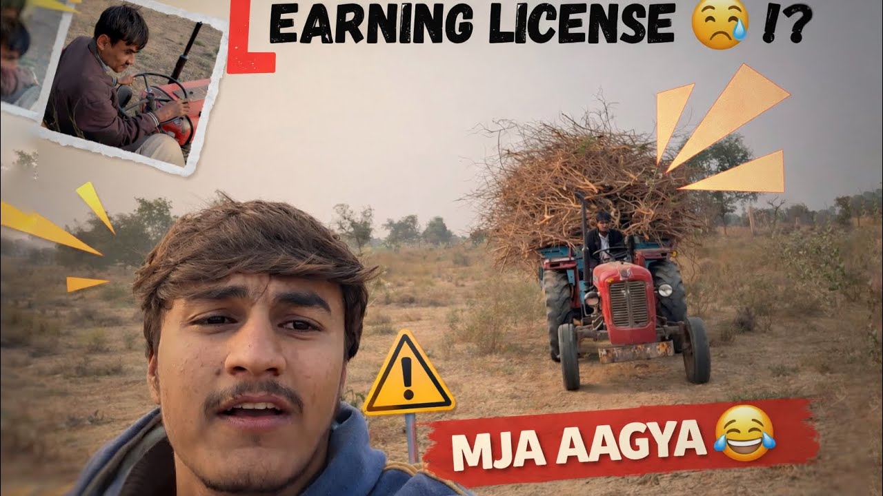 Learning License 😅 | Bhai Aaj Tractor Chalane Nikal Pade!?