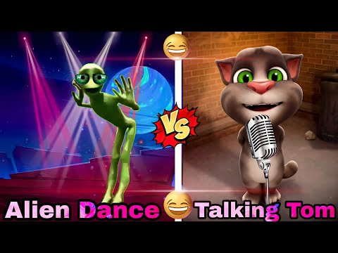 Alien Dance Vs Talking Tom | Alien Dance Song 🤣 |Talking Tom Song 🤣