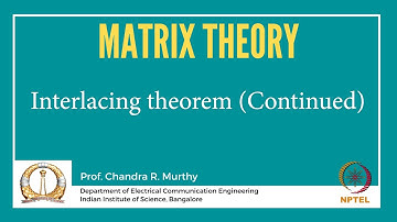 Interlacing theorem (Continued)