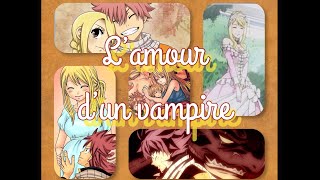 Fanfiction fairy tail l’amour d’un vampire episode 1