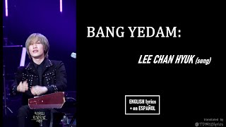 Bang Yedam (방예담) - Lee Chan Hyuk (song) [ENG/ESP/KOR lyrics by TDM10]