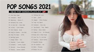 Top Hits 2021 💰 New Popular Songs 2021 💰 New Songs 2021( Latest English Songs 2021 )