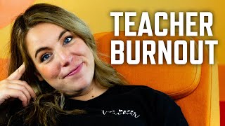 Teacher Burnout is Real | Hot Mess Teacher Express