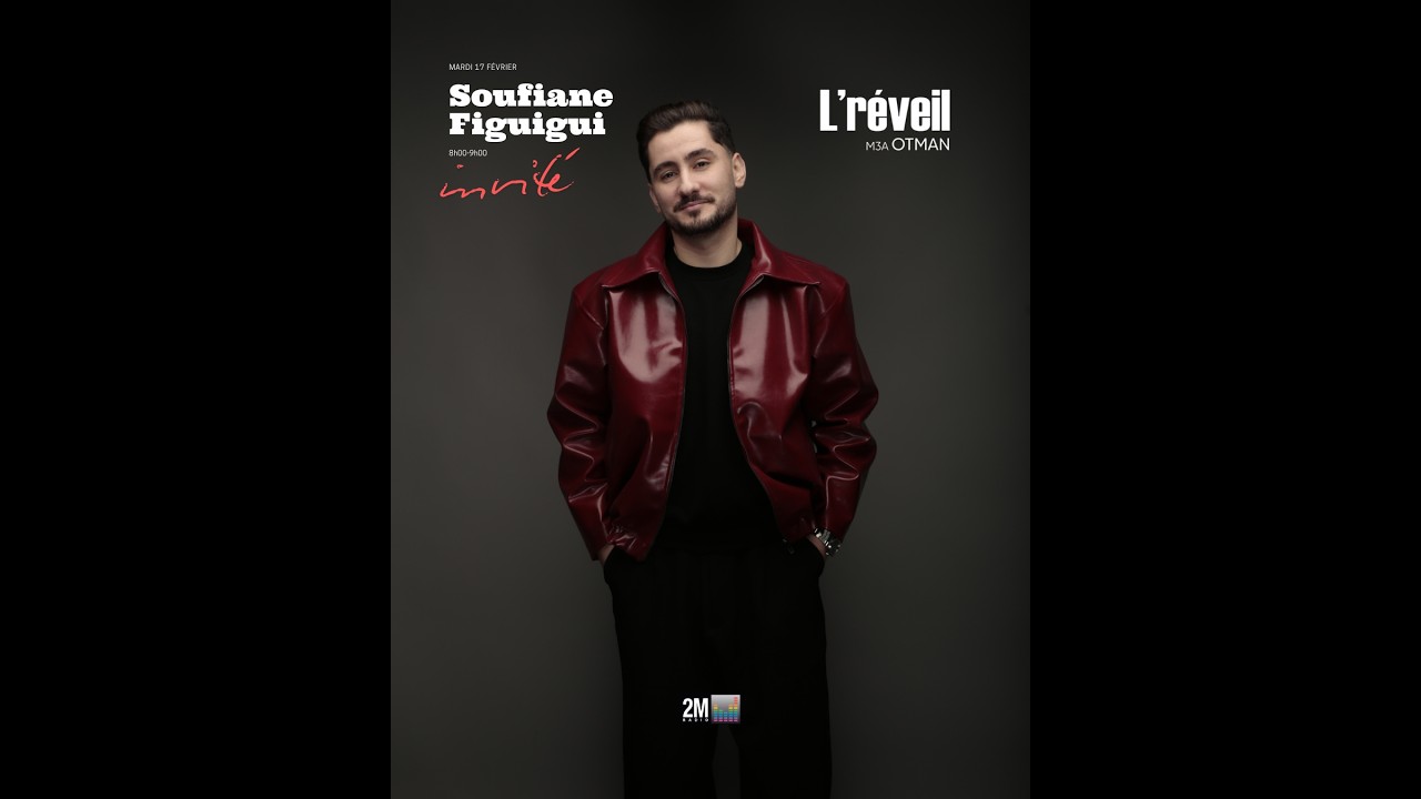 📍L'réveil m3a Otman - Avec Soufiane Figuigui