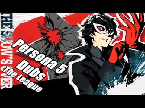 [The League] Persona 5 Comic Dub Compilation Pt. 1~ - YouTube