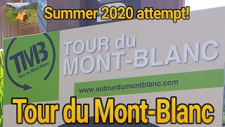 Tour du Mont Blanc TMB - My summer 2020 attempt