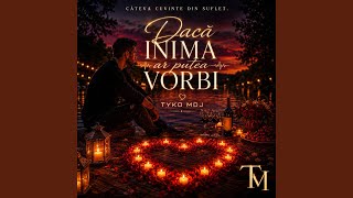 Dacă inima ar putea vorbi