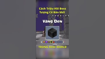 Triệu Hồi Boss TƯỢNG CỔ Trong #miniworld ĐẠI DƯƠNG #shortvideo #shors