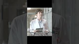 Dr. Sean Discovered That The Patient Was Having A Stroke