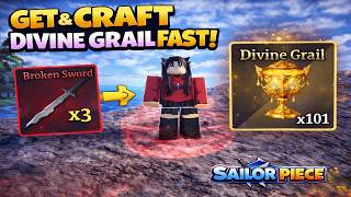 How To Get & Craft Divine Grail Fast in Sailor Piece | Roblox