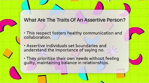 What Are The Traits Of An Assertive Person? - The Personal Growth Path