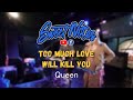 Too much love will kill you | Queen - Sweetnotes Cover