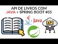 API REST de Livros com Spring Boot #05 - Testando a API com o Postman