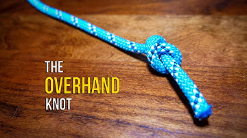 How to Tie the Overhand Knot in UNDER 60 SECONDS!! | How to Tie a Stopper Knot
