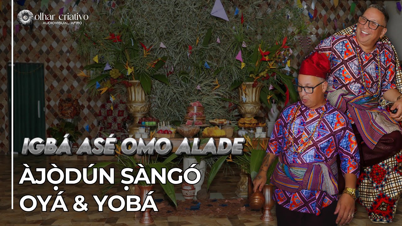 IGBÁ ASÉ OMO OLADE | ÀJÓDÚN SÀNGÓ OYÁ & YOBÁ 2025 • 4K