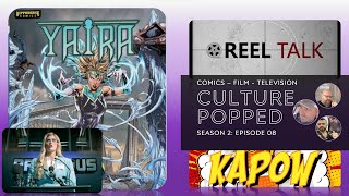 Culture Popped: Season 2 - Episode 08: Yaira, Quiet Cancellations, and Larry Hama
