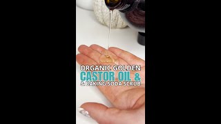 ORGANIC GOLDEN CASTOR OIL AND BAKING SODA SCRUB!