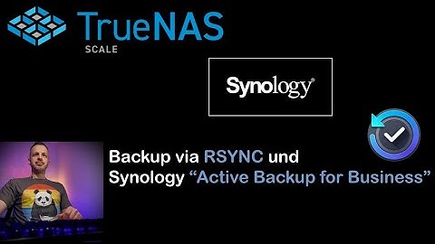 TrueNAS via rsync mit Synology Active Backup for Business sichern