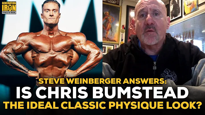 Steve Weinberger Answers: Is Chris Bumstead The Id...