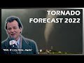 2022 US Tornado Season and Storm Chasing Predictions