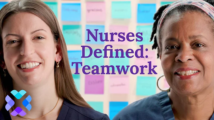 Nurses Defined: Teamwork
