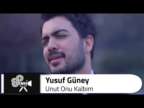 Yusuf GÜNEY - Unut Onu Kalbim