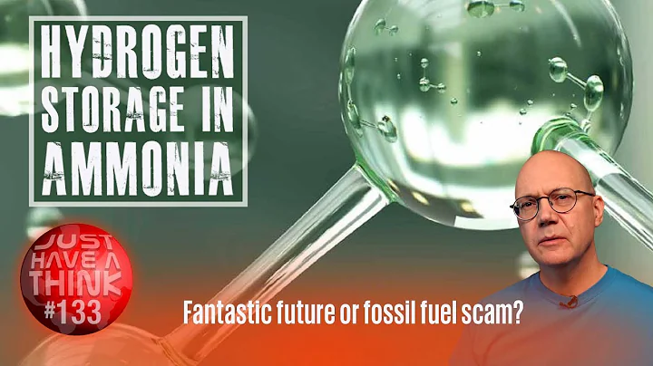 Hydrogen energy storage in AMMONIA: Fantastic future or fossil fuel scam? - DayDayNews