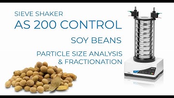 Particle size analysis and fractionation of soy beans in Analytical Sieve Shaker AS 200 control