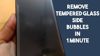 REMOVE TEMPERED GLASS BUBBLES EDGE PERMANENTLY  | REMOVE AIR BUBBLE ON TEMPERED GLASS PERMANENTLY