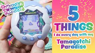 5 Things I Do EVERY Day with Tamagotchi Paradise #tamagotchi #tamagotchiparadise