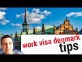 🇩🇰 WORK VISA DENMARK - TIPS