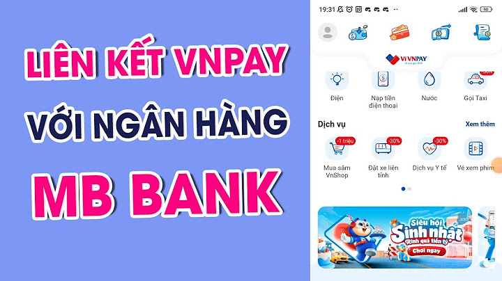 Cổng thanh toán vnpay liên kết với ngân hàng nào