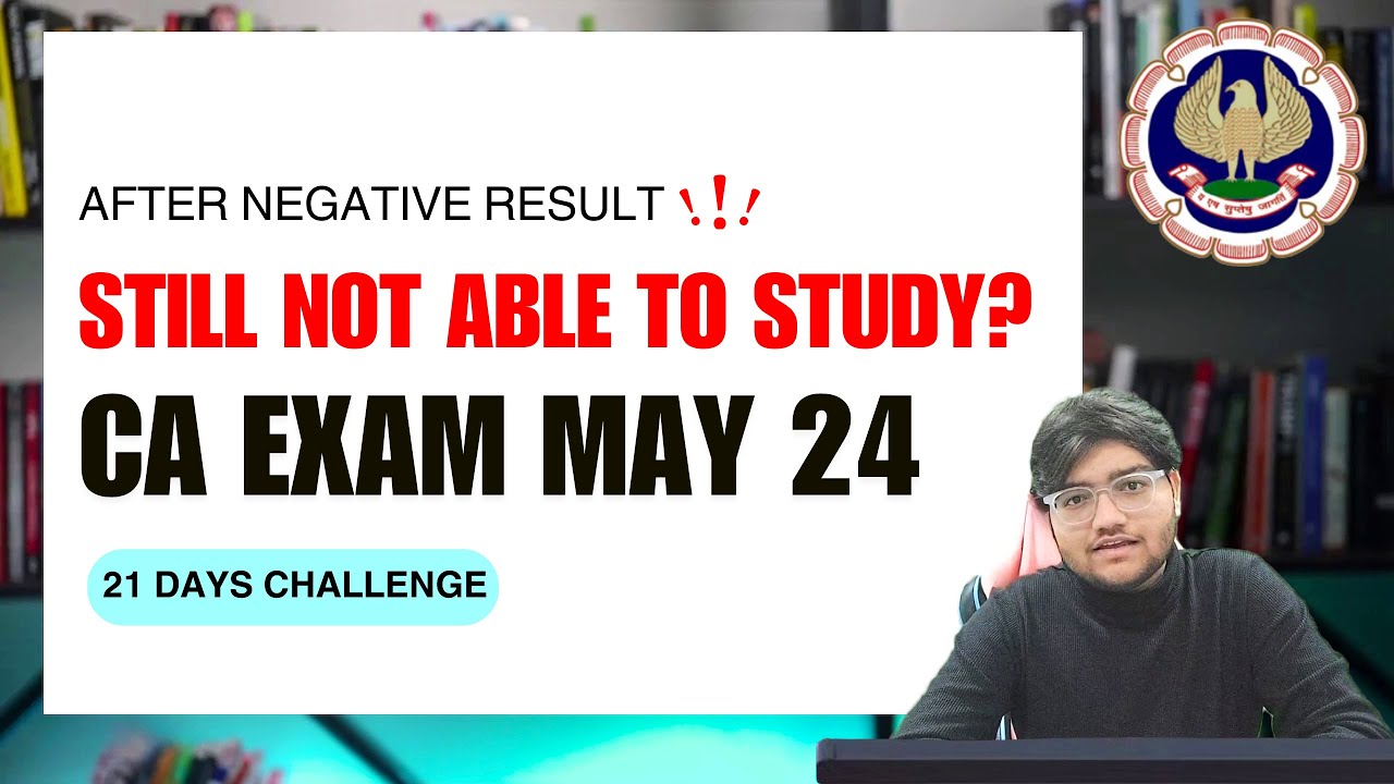 Be Serious now for CA Final / Inter May 24 - Not able to study after ...