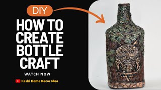 💕DIY/Owl Bottle Craft/Bottle Decoration Idea/Art n Craft/Bottle Art/Kashi home decor idea/Clay Art