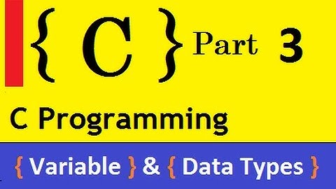 Learn Variables and Data Types in C Language - C Programming Training