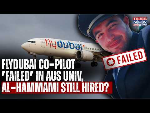 Flydubai's Radical Co-Pilot 'Failed' In Australia University? Al-Hammami's Hiring Raises Eyebrows