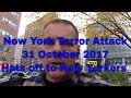 New York Terror Attack 31 October 2017, Hats off to New Yorkers