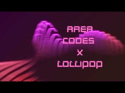 Area codes x lollipop (Full Version)