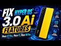 Fix HyperOS 3.0 AI Experience on POCO Devices 🔥