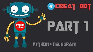python telegram bot آموزش ساخت ربات تلگرام (PART 1)