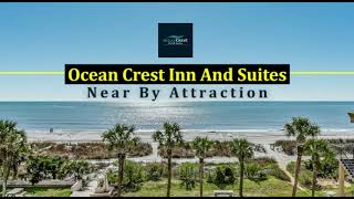 Area Attraction At Ocean Crest Inn And Suites