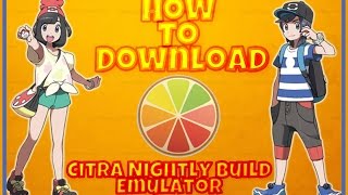 How To Download Citra Nightly Build Emulator For PC - Free Tutorial