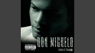 Miniatura de "Don Miguelo - Que Tu Quieres"