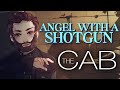 ANGEL WITH A SHOTGUN [Lyrics] - The Cab - Cover by Caleb Hyles