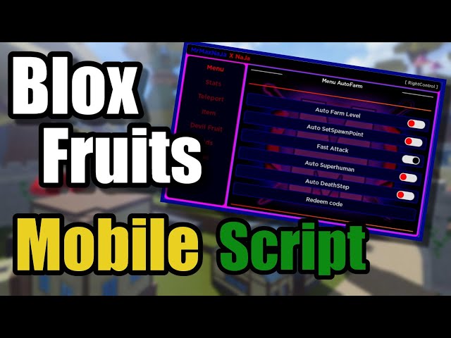 Blox Fruits Script (Auto Farm, Raid, Kill) Hack Download 2022 in