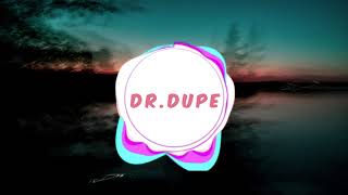 // Alpha // Dr. Dupe //