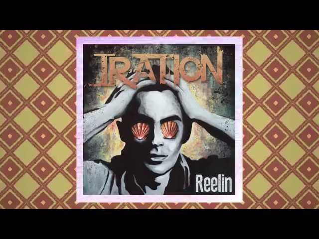 Iration - Reelin